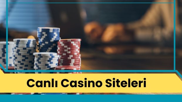 Canlı Casino Siteleri