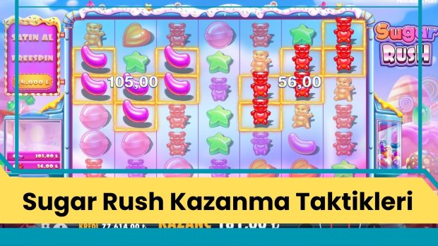 Sugar Rush Kazanma Taktikleri